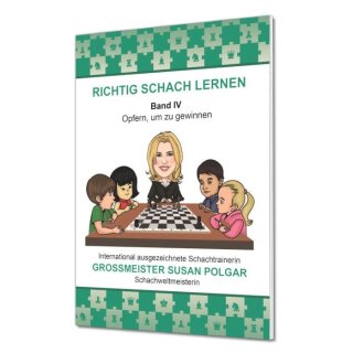 Susan Polgar: Richtig Schach Lernen - Band 4