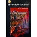 Sergei Grodzensky: The Lubyanka Gambit