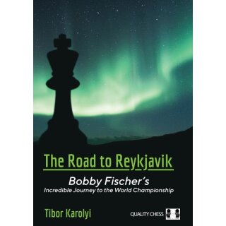 Tibor Karolyi: The Road to Reykjavik