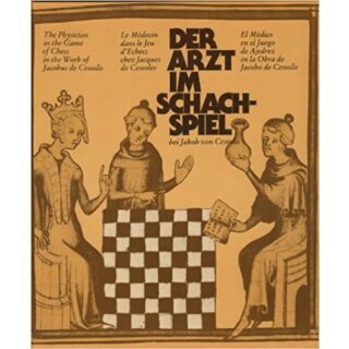 Jakob von Cessolis: Der Arzt im Schachspiel