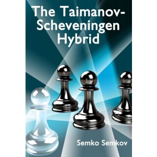 Semko Semkov: The Taimanov-Scheveningen Hybrid