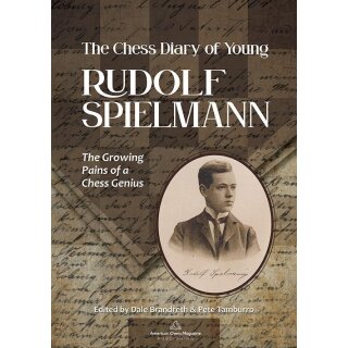 Dale Brandreth, Pete Tamburro: Chess Diary of Young Rudolf Spielmann
