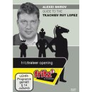 Alexej Schirow: Guide to the Tkachiev Ruy Lopez - DVD