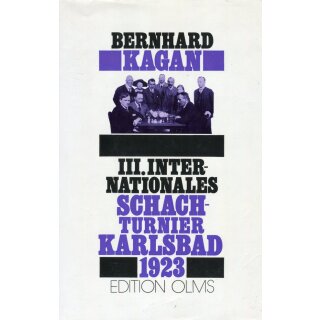 Bernhard Kagan: III. Internationales Schachmeisterturnier Karlsbad 1923