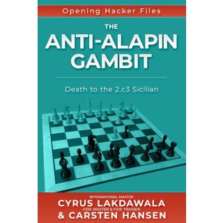 Carsten Hansen, Cyrus Lakdawala: The Anti-Alapin Gambit