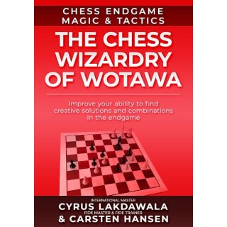 Carsten Hansen, Cyrus Lakdawala: The Chess Wizardry of Wotawa
