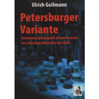 Ulrich Geilmann: Petersburger Variante
