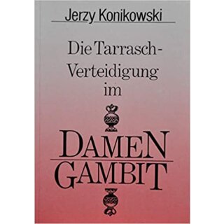 Jerzy Konikowski: Die Tarrasch-Verteidigung im Damengambit