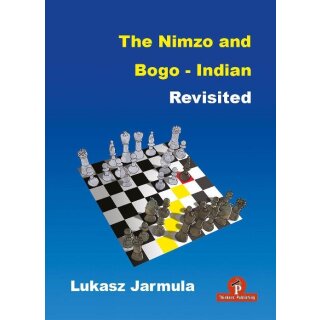 Lukasz Jarmula: The Nimzo &amp; Bogo-Indian Revisited