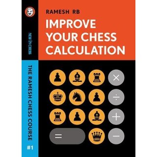 RB Ramesh: Improve Your Chess Calculation