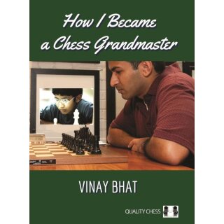 Vinay Bhat: How I Became a Chess Grandmaster