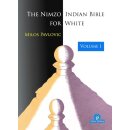 Milos Pavlovic: The Nimzo-Indian Bible for White - Vol. 1