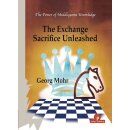 Georg Mohr: The Exchange Sacrifice Unleashed