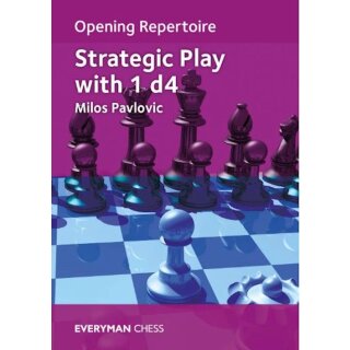 Milos Pavlovic: Strategic Play with 1.d4