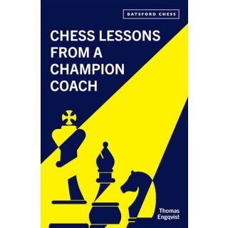 Thomas Engqvist: Chess Lessons from a Champion Coach