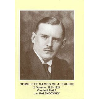 Vlastimil Fiala, Jan Kalendovsky: Complete Games of Alekhine 2