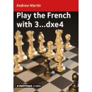 Andrew Martin: Play the French with 3…dxe4