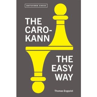 Thomas Engqvist: The Caro-Kann - the easy way