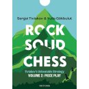 Sergey Tiviakov, Yulia Gokbulut: Rock Solid Chess - Vol. 2