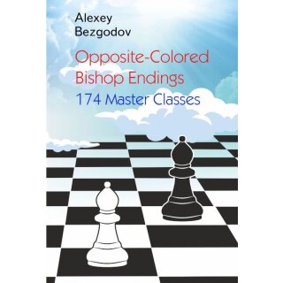 Alexei Bezgodov: Opposite-Colored Bishop Endings