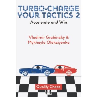Vladimir Grabinsky, Mykhaylo Oleksiyenko: Turbo-Charge your Tactics 2