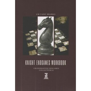 Branko Tadic: Knight Endgames Workbook