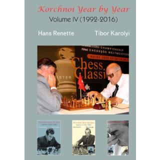 Tibor Karolyi, Hans Renette: Korchnoi Year by Year - Vol. 4