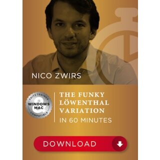 Nico Zwirs: The Funky Löwenthal Variation in 60 Minutes