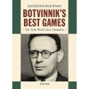 Alexander Khalifman: Botvinnik´s Best Games