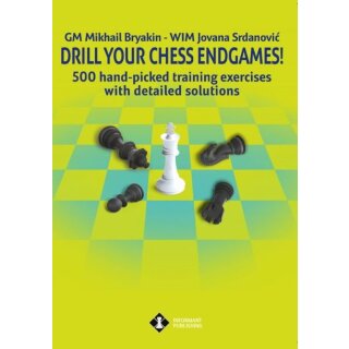 Mikhail Bryakin, Jovana Srdanovic: Drill Your Chess Endgames