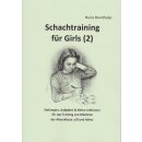 Heinz Brunthaler: Schachtraining für Girls - 2