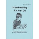 Heinz Brunthaler: Schachtraining für Boys - 1