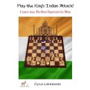 Cyrus Lakdawala: Play the King´s Indian Attack!