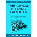 Carsten Hansen: The Canal & Prins Gambits