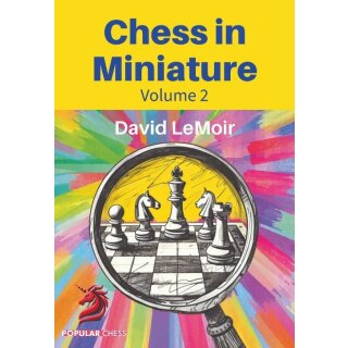 David LeMoir: Chess in Miniature - Vol. 2