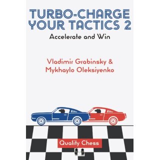 Vladimir Grabinsky, Mykhaylo Oleksiyenko: Turbo-Charge your Tactics 2