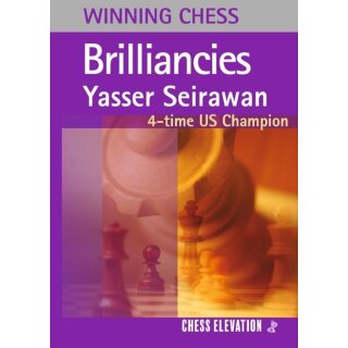 Yasser Seirawan: Winning Chess Brilliancies