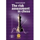Ranko Szuhanek: The risk assessment in chess