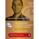 Daniel Fernandez: The Modern Steinitz against the Ruy Lopez