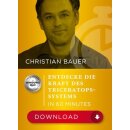 Christian Bauer:  Entdecke die Kraft des Triceratops-Systems